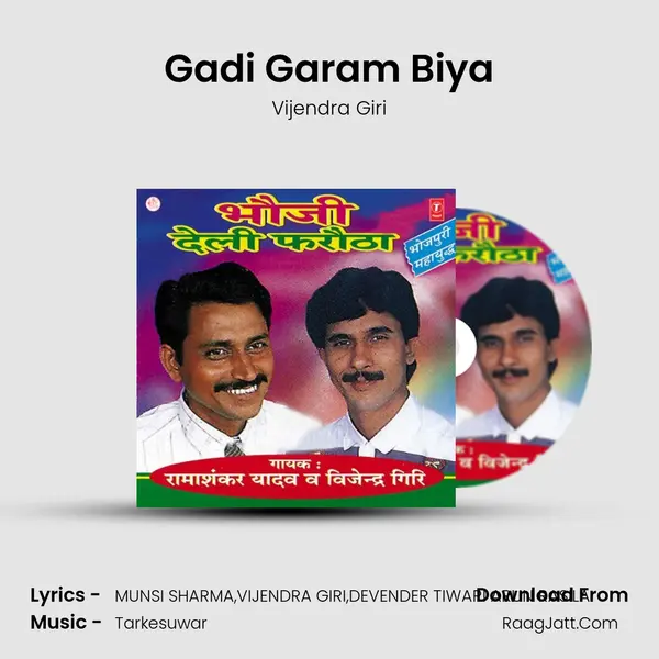Gadi Garam Biya MP3 Song by Vijendra Giri Cover