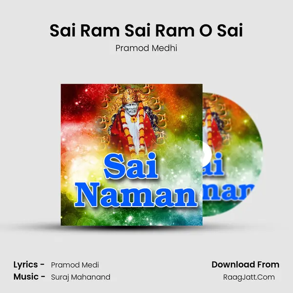 Sai Ram Sai Ram O Sai MP3 Song by Pramod Medhi Cover