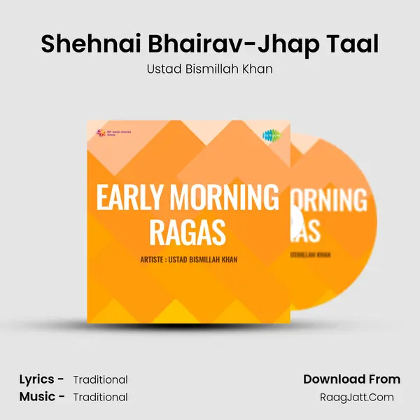 Shehnai Bhairav-Jhap Taal MP3 Song by Ustad Bismillah Khan Cover