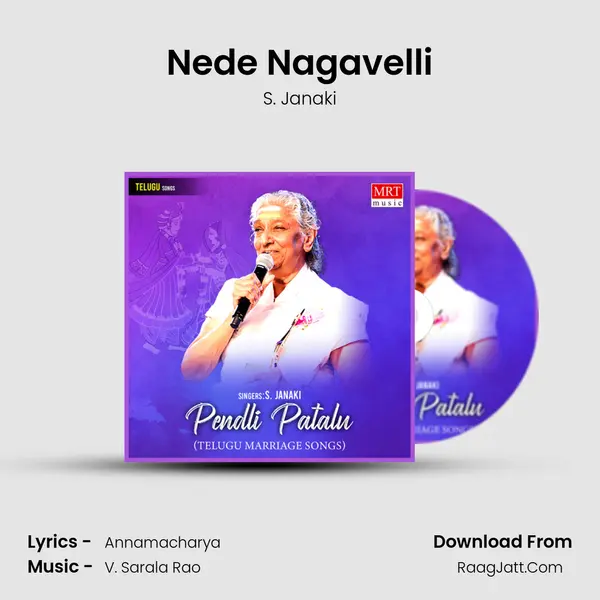 Nede Nagavelli MP3 Song by S. Janaki Cover