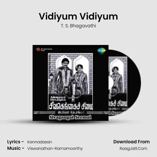 Vidiyum Vidiyum MP3 Song by T. S. Bhagavathi Cover