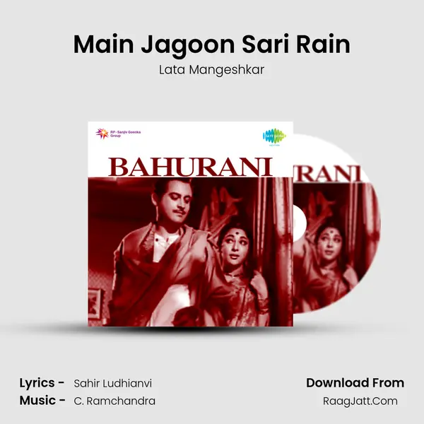 Main Jagoon Sari Rain MP3 Song by Lata Mangeshkar Cover