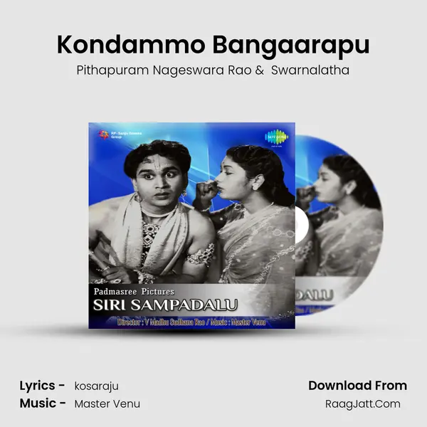 Kondammo Bangaarapu MP3 Song by Pithapuram Nageswara Rao Cover
