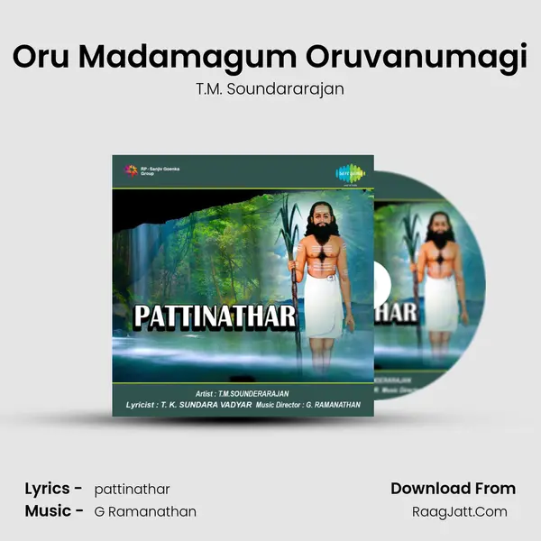 Oru Madamagum Oruvanumagi MP3 Song by T.M. Soundararajan Cover