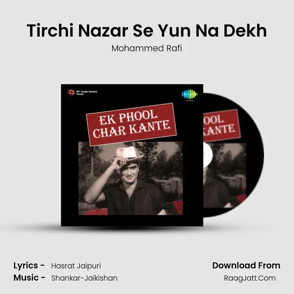 Tirchi Nazar Se Yun Na Dekh MP3 Song by Mohammed Rafi Cover