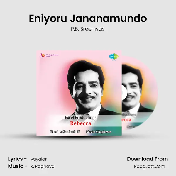 Eniyoru Jananamundo MP3 Song by P.B. Sreenivas Cover
