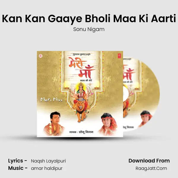 Kan Kan Gaaye Bholi Maa Ki Aarti MP3 Song by Sonu Nigam Cover