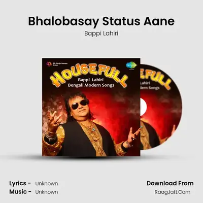 Bhalobasay Status Aane MP3 Song by Bappi Lahiri Cover