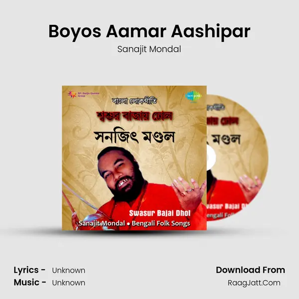 Boyos Aamar Aashipar MP3 Song by Sanajit Mondal Cover