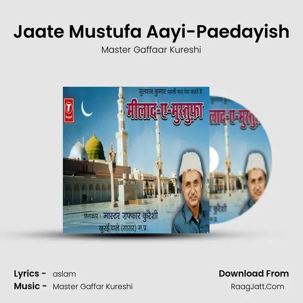 Jaate Mustufa Aayi-Paedayish mp3 song