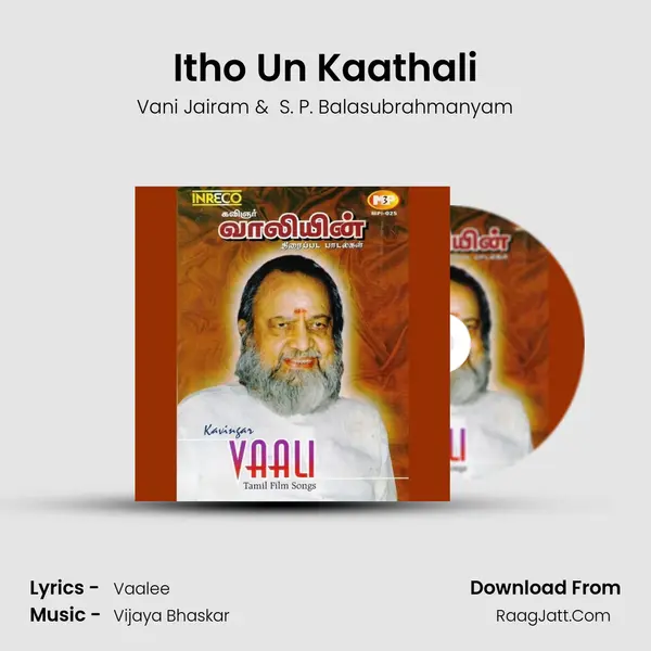Itho Un Kaathali MP3 Song by Vani Jairam Cover