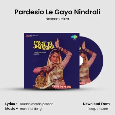 Pardesio Le Gayo Nindrali MP3 Song by Naseem Mirza Cover