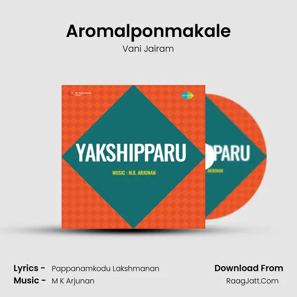 Aromalponmakale MP3 Song by Vani Jairam Cover