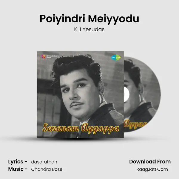 Poiyindri Meiyyodu MP3 Song by K J Yesudas Cover