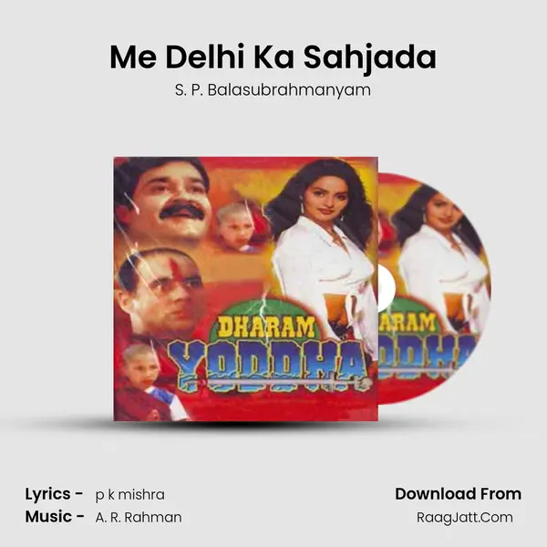 Me Delhi Ka Sahjada MP3 Song by S. P. Balasubrahmanyam Cover