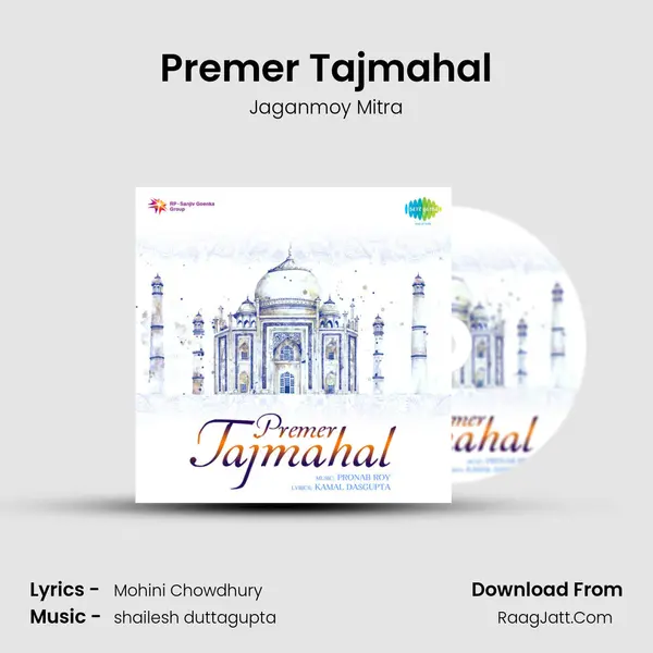 Premer Tajmahal MP3 Song by Jaganmoy Mitra Cover
