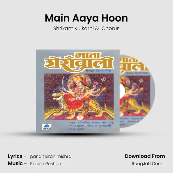 Main Aaya Hoon MP3 Song by Shrikant Kulkarni Cover