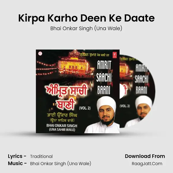 Kirpa Karho Deen Ke Daate MP3 Song by Bhai Onkar Singh (Una Wale) Cover