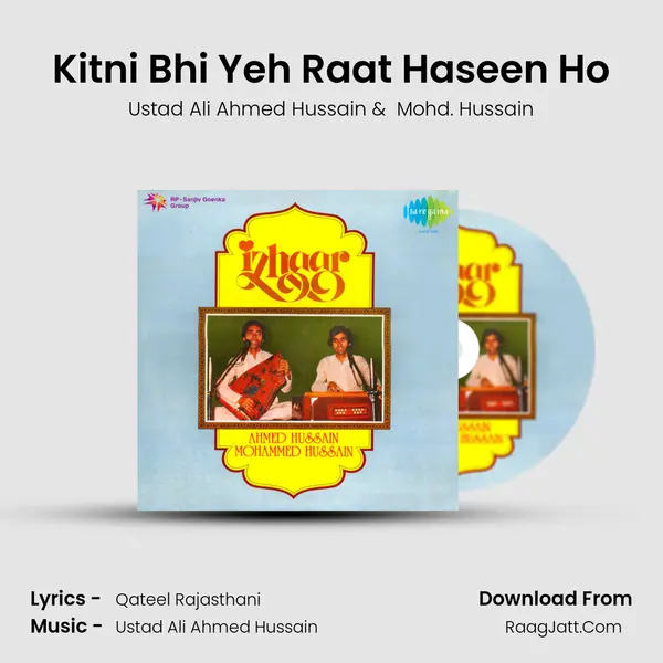 Kitni Bhi Yeh Raat Haseen Ho MP3 Song by Ustad Ali Ahmed Hussain Cover