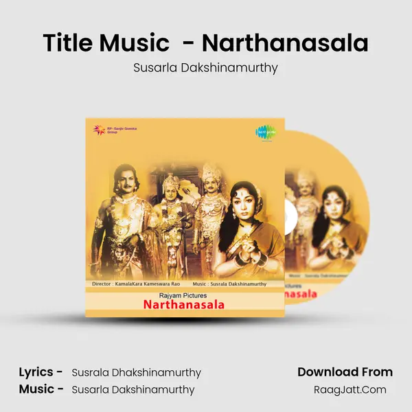Title Music  - Narthanasala MP3 Song by Susarla Dakshinamurthy Cover