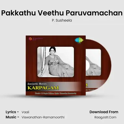 Pakkathu Veethu Paruvamachan MP3 Song by P. Susheela Cover