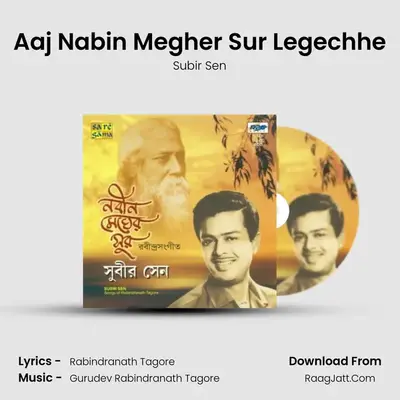 Aaj Nabin Megher Sur Legechhe MP3 Song by Subir Sen Cover