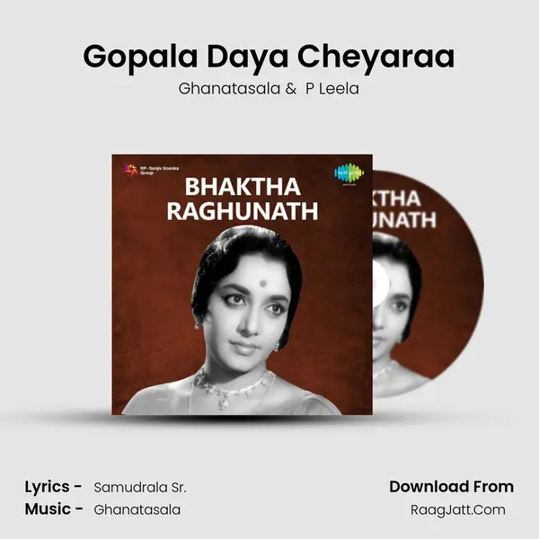 Gopala Daya Cheyaraa MP3 Song by Ghanatasala Cover
