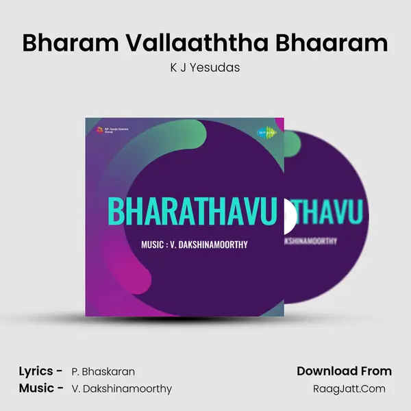 Bharam Vallaaththa Bhaaram MP3 Song by K J Yesudas Cover
