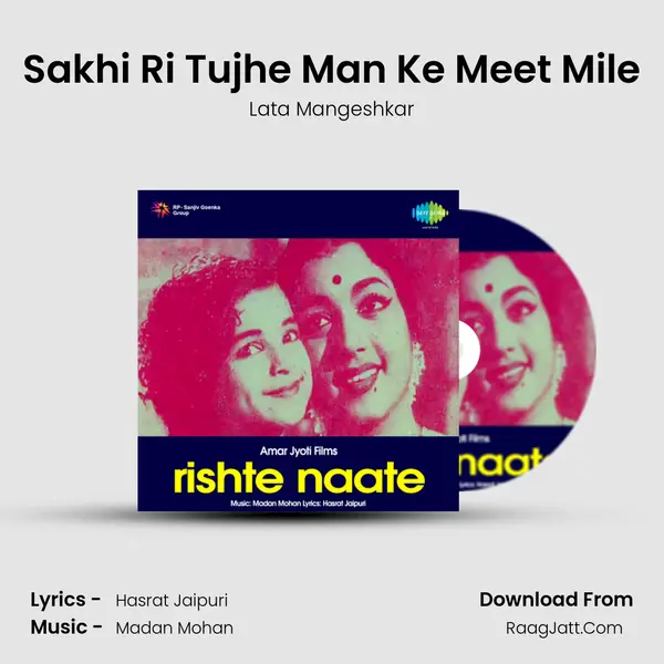 Sakhi Ri Tujhe Man Ke Meet Mile MP3 Song by Lata Mangeshkar Cover