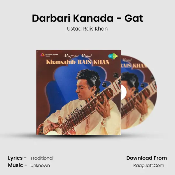 Darbari Kanada - Gat MP3 Song by Ustad Rais Khan Cover