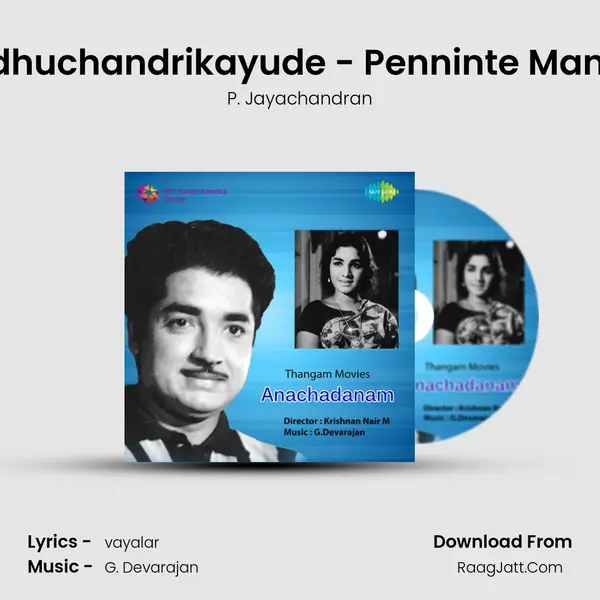 Madhuchandrikayude - Penninte Manasil MP3 Song by P. Jayachandran Cover