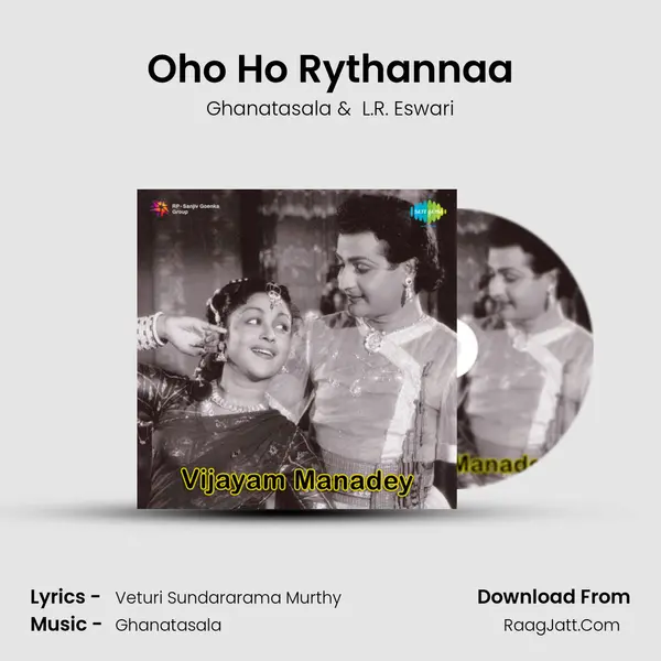 Oho Ho Rythannaa MP3 Song by Ghanatasala Cover