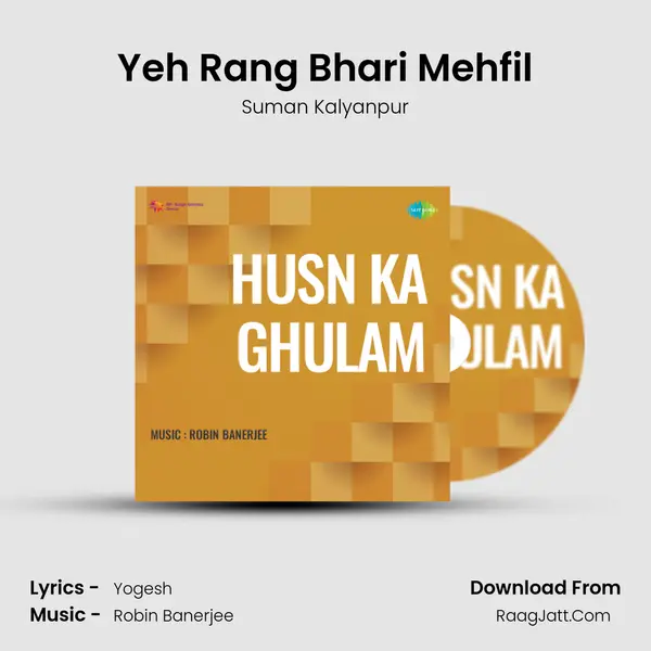 Yeh Rang Bhari Mehfil MP3 Song by Suman Kalyanpur Cover