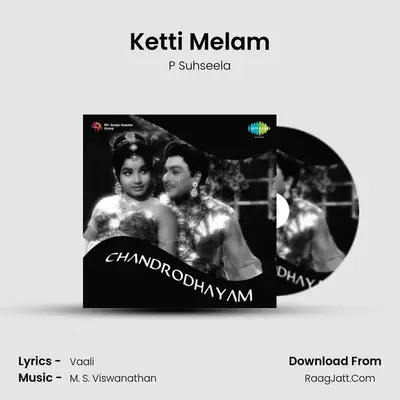 Ketti Melam MP3 Song by P Suhseela Cover