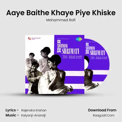 Aaye Baithe Khaye Piye Khiske MP3 Song by Mohammed Rafi Cover