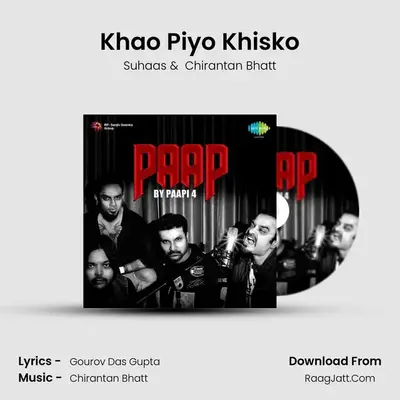 Khao Piyo Khisko MP3 Song by Suhaas Cover
