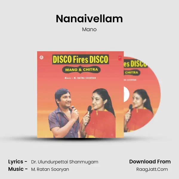 Nanaivellam MP3 Song by Mano Cover