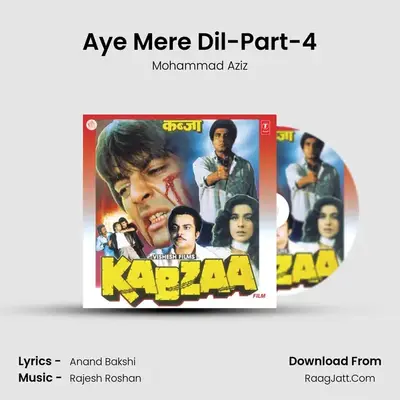 Aye Mere Dil-Part-4 MP3 Song by Mohammad Aziz Cover