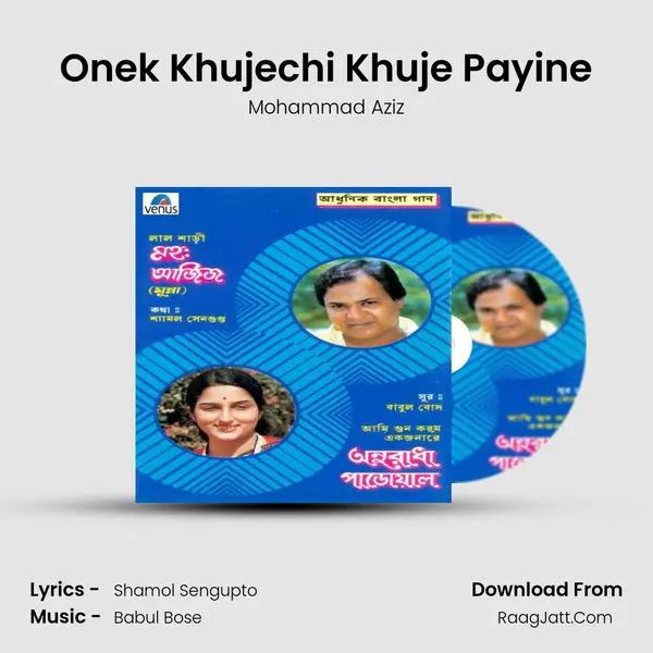 Onek Khujechi Khuje Payine MP3 Song by Mohammad Aziz Cover