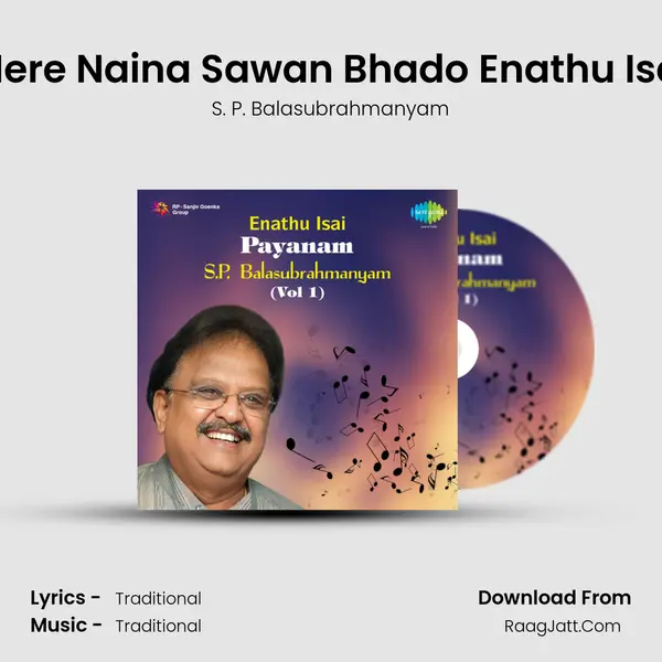 Mere Naina Sawan Bhado Enathu Isai MP3 Song by S. P. Balasubrahmanyam Cover