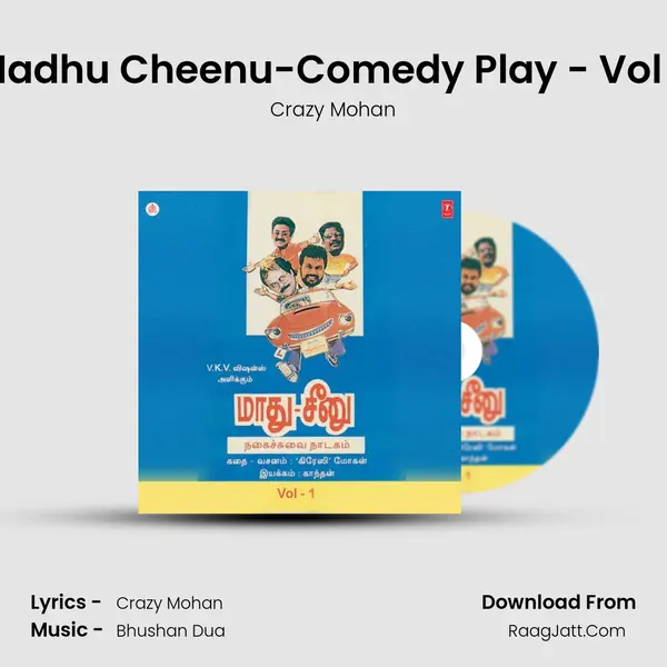Madhu Cheenu-Comedy Play - Vol 2 MP3 Song by Crazy Mohan Cover