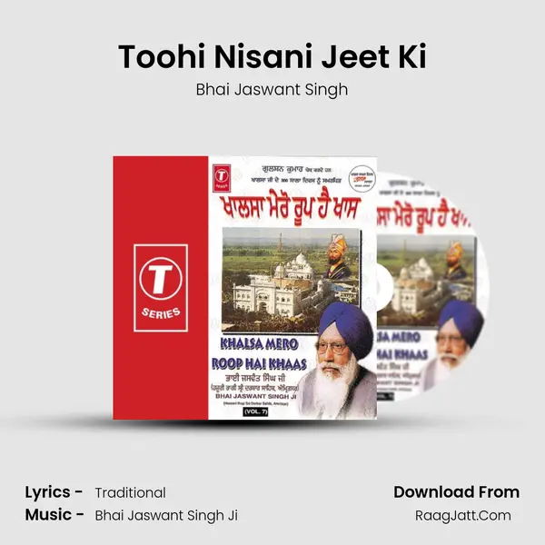 Toohi Nisani Jeet Ki MP3 Song by Bhai Jaswant Singh Cover