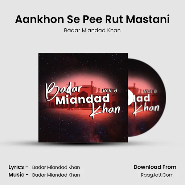 Aankhon Se Pee Rut Mastani MP3 Song by Badar Miandad Khan Cover