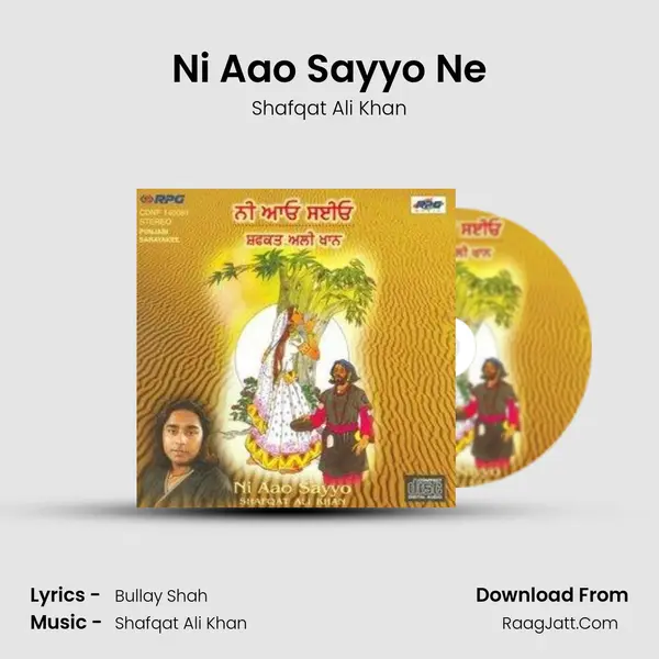 Ni Aao Sayyo Ne MP3 Song by Shafqat Ali Khan Cover