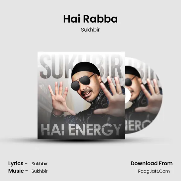 Hai Rabba MP3 Song by Sukhbir Cover