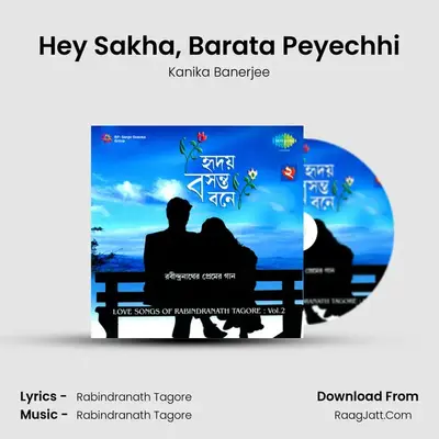 Hey Sakha, Barata Peyechhi MP3 Song by Kanika Banerjee Cover