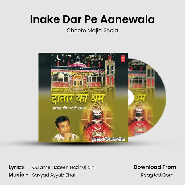 Inake Dar Pe Aanewala MP3 Song by Chhote Majid Shola Cover