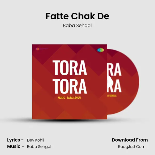 Fatte Chak De MP3 Song by Baba Sehgal Cover