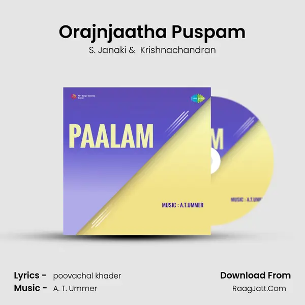 Orajnjaatha Puspam MP3 Song by S. Janaki Cover