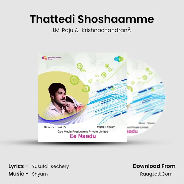 Thattedi Shoshaamme MP3 Song by J.M. Raju Cover